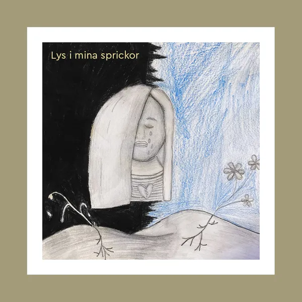 Omslag för Lys i mina sprickor